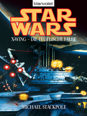 cover image of Star Wars. X-Wing. Die teuflische Falle